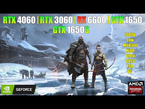 God of War Ragnarok : RTX 4060 - RTX 3060 - RX 6600 - GTX 1650 - GTX 1650 Super | 1080p