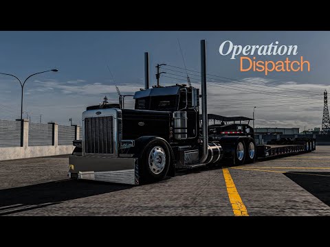 Operation DISPATCH! | Ep2 | 1.53 | REALISTIC | American Truck Simulator