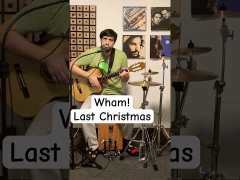 Wham - Last Christmas acoustic cover #lastchristmas #xmas #christmas #wham #onemanband #acoustic