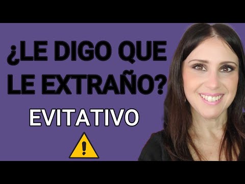 EVITATIVO ¿Puedo decirle que le EXTRAÑO después de romper?