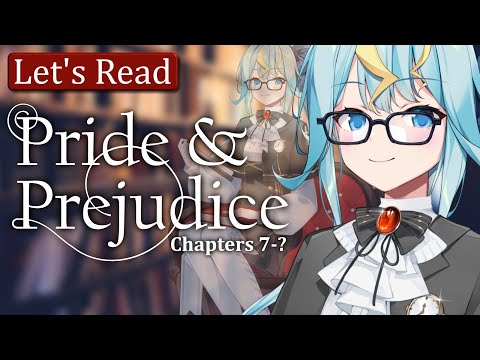 【Let's Read】 Pride and Prejudice 【歌美鳴クララ / Phase Connect】#2