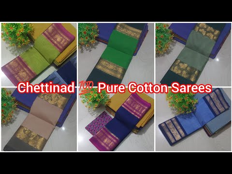 Chettinad 💯 Pure Cotton Sarees 💫 if you want more details what'sapp-8072957889