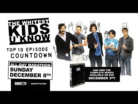 The Whitest Kids U' Know Top 10 Episode Countdown | December 8 | SHOUT! TV