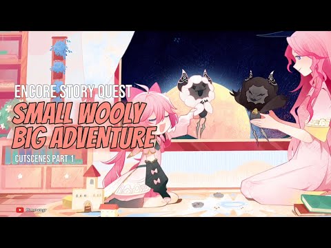 Encore Story Quest "Small Wooly, Big Adventure" Cutscenes Part 1 | Wuthering Waves