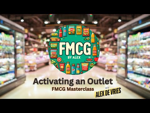 Activating an Outlet (FMCG by Alex)