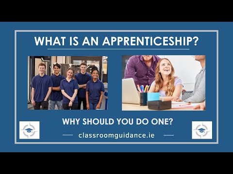 What is an Apprenticeship? Why should you do one?