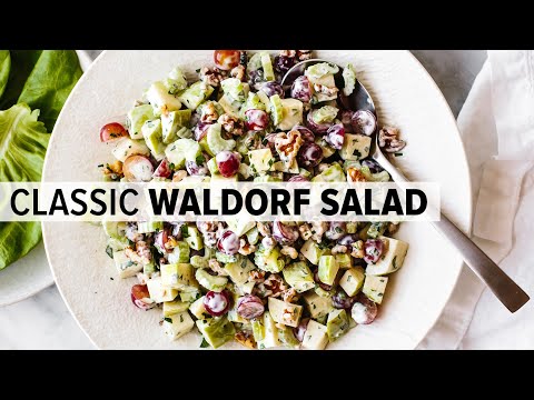 FAMOUS WALDORF SALAD | the classic version PLUS chicken waldorf salad