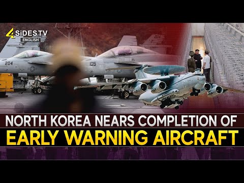 North Korea Nears Completion of Early Warning Aircraft | 4sides tv english