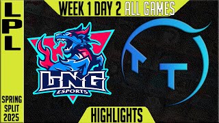 LNG vs TT Highlights ALL GAMES | LPL Spring 2025 W1D2 | LNG Esports vs Thundertalk Gaming