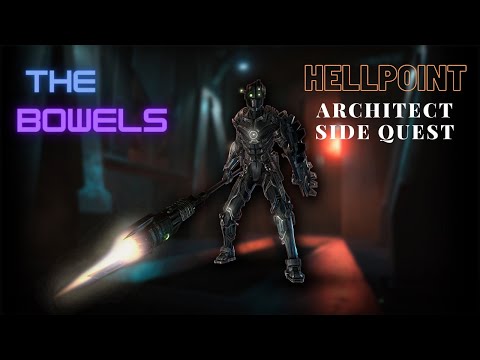 HellPoint The bowels level - Architect quest