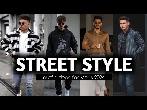 15 STREET STYLE Outfit ideas for men 🔥 mens fashion