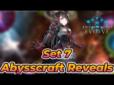 Shadowverse Evolve: Verdant Steel Abysscraft Reveals!!