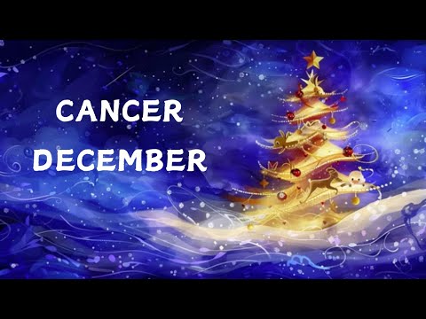 CANCER DECEMBER TAROT CARD READING PREDICTIONS