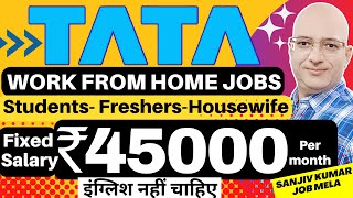 TATA-Best work from home | fixed salary | Fresher | Students | Part time job | Sanjiv Kumar Jindal