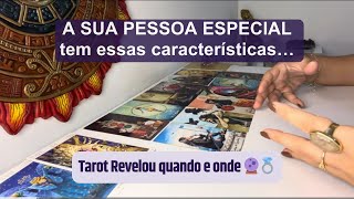 Seu NOVO AMOR será assim…💘 Tarot Revelou TUDO sobre a pessoa especial que chegará na sua vida 💫💍