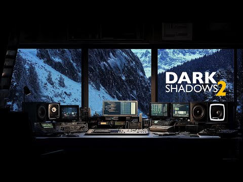 DARK Shadows 2 [Winter Outpost] Deep Focus Ambient Music 4K