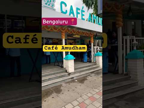 Authentic SouthIndian Breakfast |CafeAmudham #banglore #food #breakfast #shorts