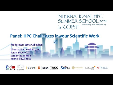 ”Panel: HPC Challenges in your Scientific Work”②