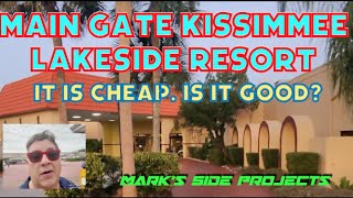 Is Kissimmee Main Gate Lakeside Resort Really Worth The Bargain?