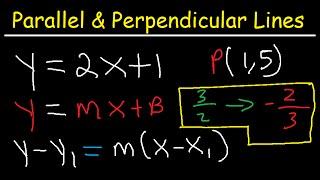 Writing Equations of Lines Parallel and Perpendicular to a Given Line Through a Point