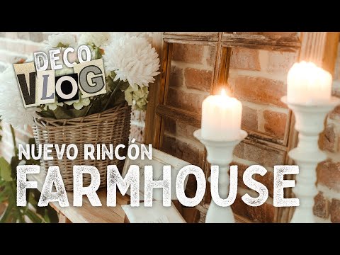 🏡🕯 DECORACIÓN: De Invierno a FARMHOUSE Chic ✨ Como Trabajamos: Un día de GRABACIÓN