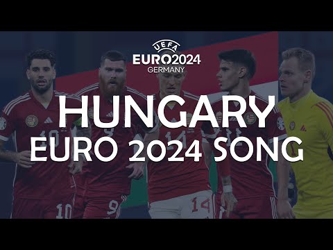 Hungary EURO 2024 Song