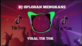 DJ OPLOSAN REMIX || DJ VIRAL TIK TOK 2022 DJ OPLOSAN