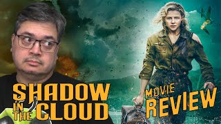 Shadow in the Cloud SPOILER Movie Review