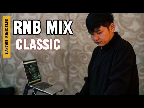 R&B Mix Classic 2024 by Siangyoo