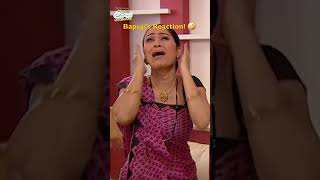 Bapuji's Reaction! #tmkoc #comedy #funny #viral #jethalal #friends #shorts #trending