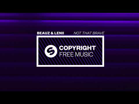 BEAUZ & Lenii - Not That Brave (Copyright Free Music)