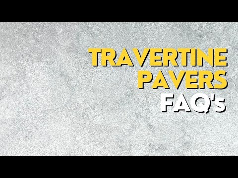 Travertine Pavers: Frequently Asked Questions (FAQ)