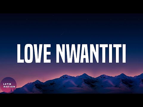 love nwantiti  - CKay, Dalex, Sebastian Yatra (Letra)