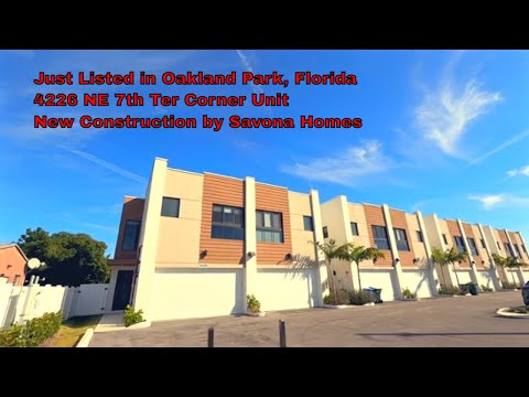 Just Listed in Oakland Park, Florida | 4226 NE 7th Ter Corner Unit New Construction by Savona Homes