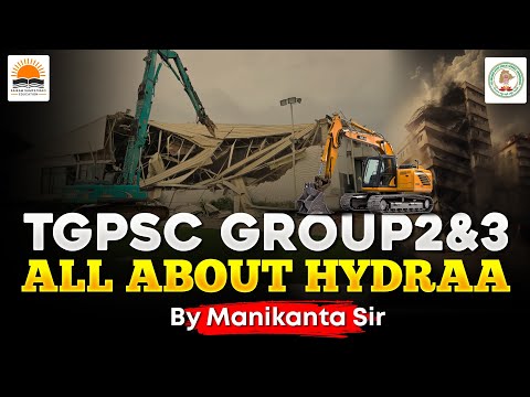 All About HYDRAA | TGPSC Group Exams | By Manikanta sir