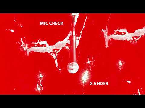 Xander - MicCheck