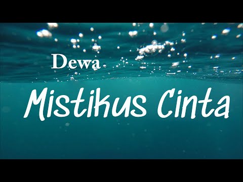 Mistikus Cinta - Dewa (Lyrics Video)