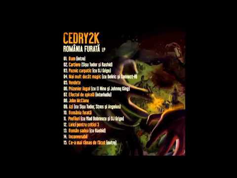 Cedry2k - Mai mult decât magic (cu Deliric si Connect-R)