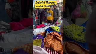 Inderlok Thursday market Delhi #market #shorts