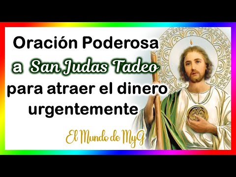 Oración Poderosa a San Judas Tadeo para atraer el dinero urgentemente en su día 28 de Octubre 2024💚💛