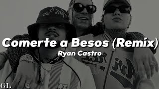 Ryan Castro, elkno, Blessd - Comerte a Besos (Remix) (Letra)