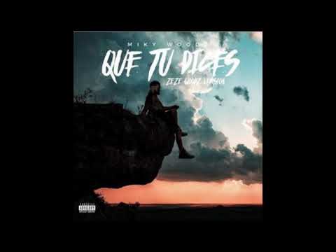 Miky Woodz - Que Tu Dices (Audio)