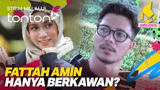 [CLIP] Melodi (9 Jan 2025): Fattah Amin Hanya Berkawan? | Tonton