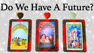 💕DO WE HAVE A FUTURE? | ARE WE MEANT TO BE? 💕~ 🔮PICK A CARD | LOVE TAROT READING (Timeless)