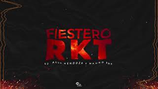 FIESTERO RKT (LO MAS NUEVO 2022) | TURREO🔥 | MAURO RMX x DJ AGUS MENDOZA