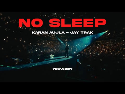 Karan Aujla, Jay Trak - No Sleep