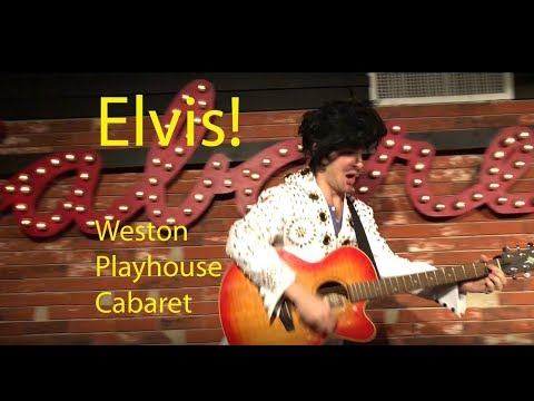 Elvis at the Weston Playhouse Cabaret 4K UHD