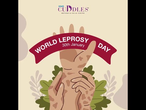 World Leprosy Eradication Day | KIMS Cuddles