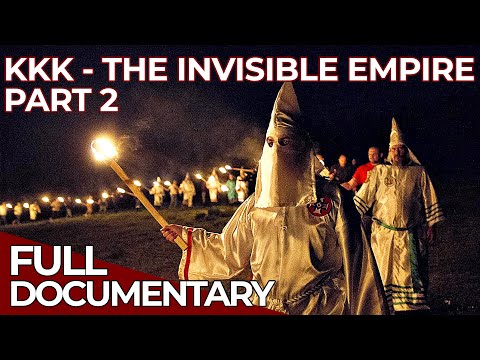 Ku Klux Klan - An American History | Part 2 | Free Documentary History