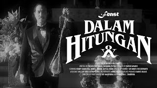 .Feast - Dalam Hitungan (Official Music Video)